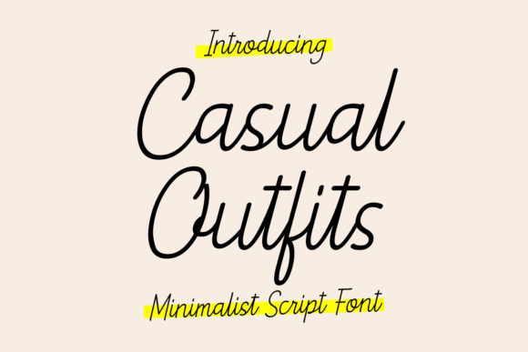 Casual Outfits: A Minimalist Script Font for Editorial Design
