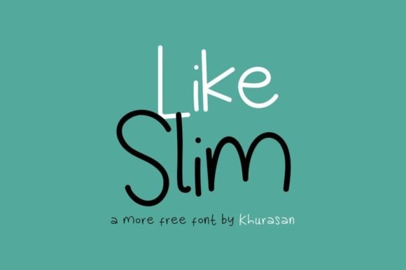 Like Slim: A Modern Handwritten Typeface for Creative Branding