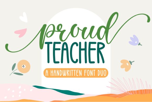 Proud Teacher: The Script Handwritten Font for Charming Brand Storytelling
