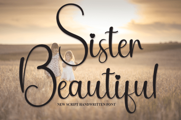 Sister Beautiful: The Sweet Handwritten Font for Crafters
